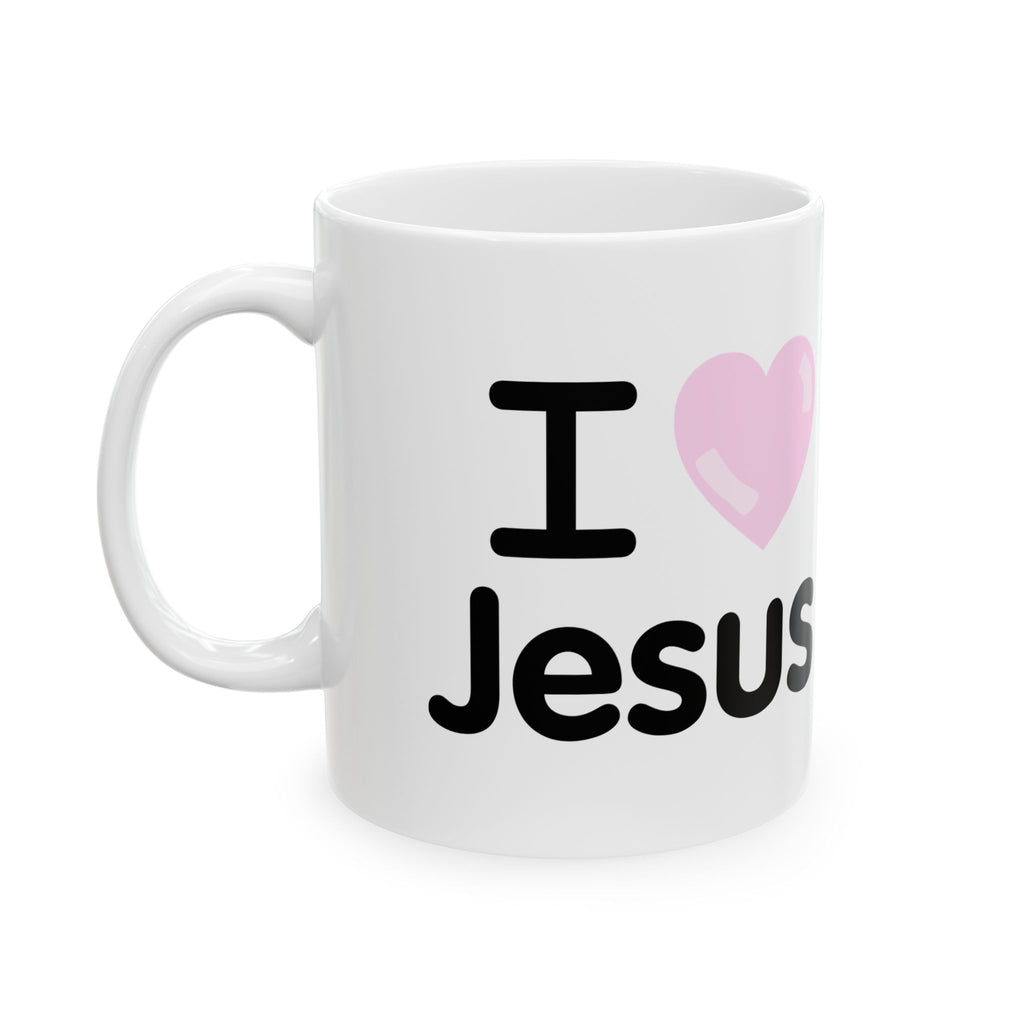 I  love Jesus Ceramic Mug – Christian Faith Coffee Cup (11oz)